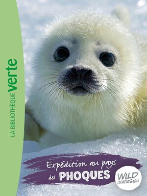 cover image of Expédition au pays des phoques